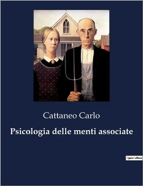 Psicologia delle menti associate by Carlo, Cattaneo