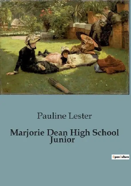 Marjorie Dean High School Junior by Pauline Lester
