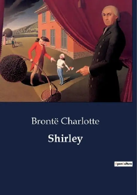 Shirley by Brontë Charlotte