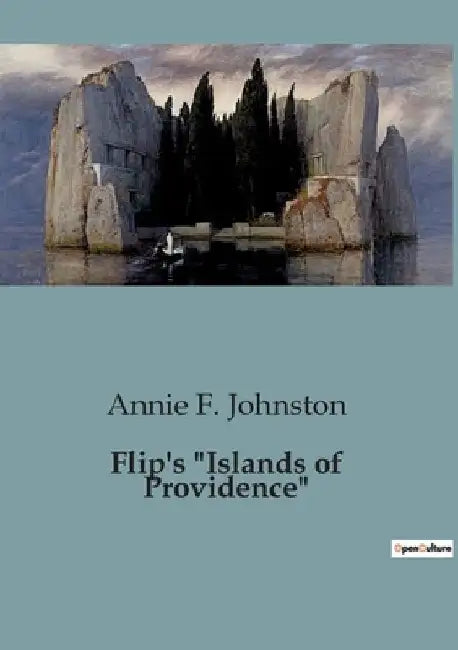 Flip's "Islands of Providence" by Annie F. Johnston