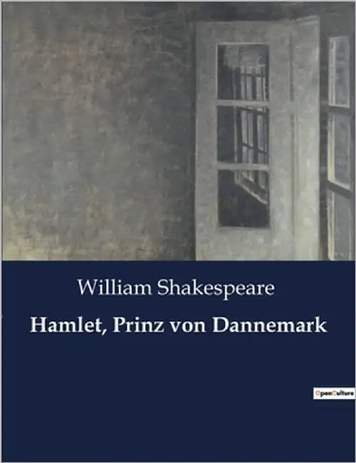 Hamlet, Prinz von Dannemark by Shakespeare, William