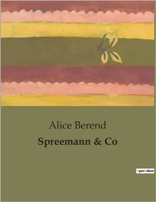 Spreemann & Co by Berend, Alice