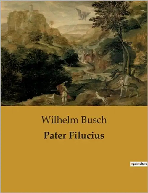 Pater Filucius by Busch, Wilhelm