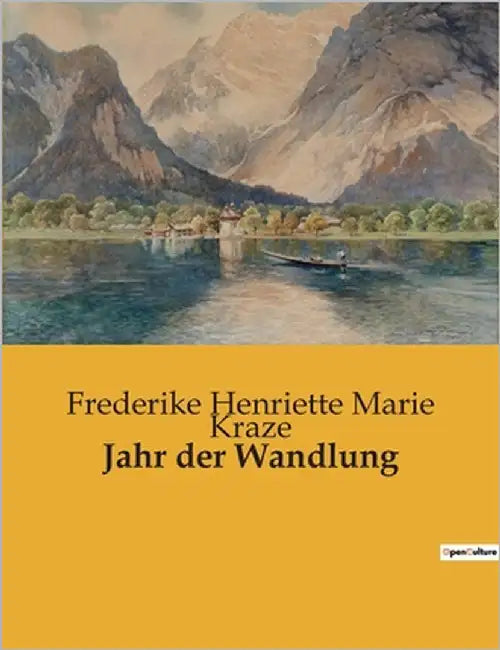 Jahr der Wandlung by Kraze, Frederike Henriette Marie