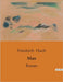 Mao: Einblicke in die Herzen: Liebe und Gesellschaft im 19. Jahrhundert by Huch, Friedrich