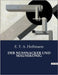 Der Nussnacker Und Mausekönig: Ein magisches Abenteuer zwischen Traum und Wirklichkeit by Hoffmann, E. T. a.
