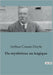 Du mystérieux au tragique: Exploration des mystères et tragédies par Arthur Conan Doyle by Doyle, Arthur Conan