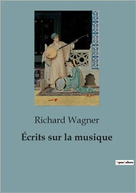 Écrits sur la musique: L'art total: une transition musicale transition by Wagner, Richard