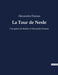 La Tour de Nesle: Une pièce de théâtre d'Alexandre Dumas by Alexandre Dumas