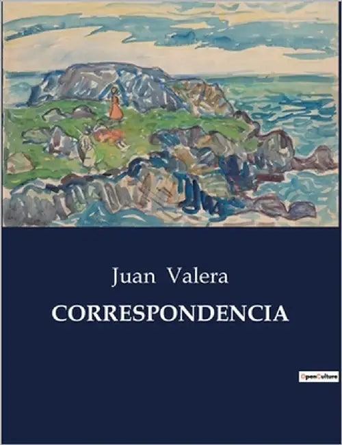 Correspondencia by Valera, Juan