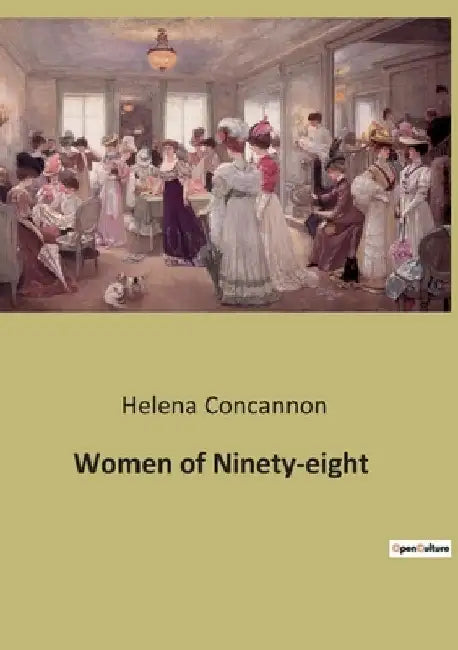 Women of Ninety-eight by Helena Concannon