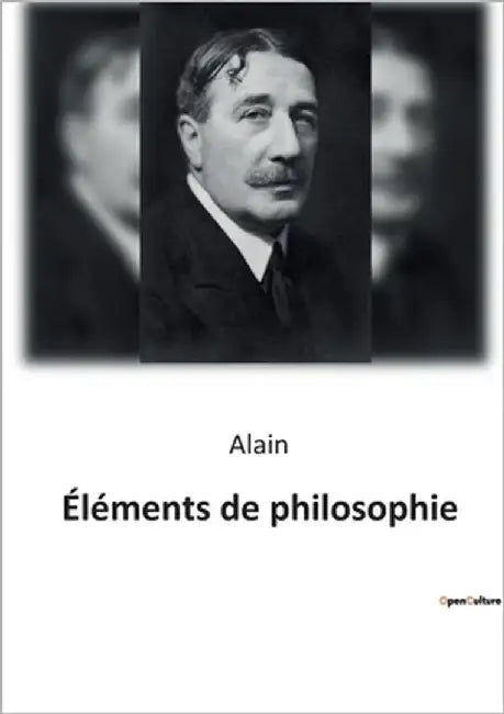 Éléments de philosophie by Alain