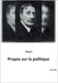 Propos sur la politique by Alain