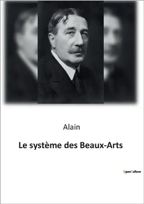 Le système des Beaux-Arts by Alain