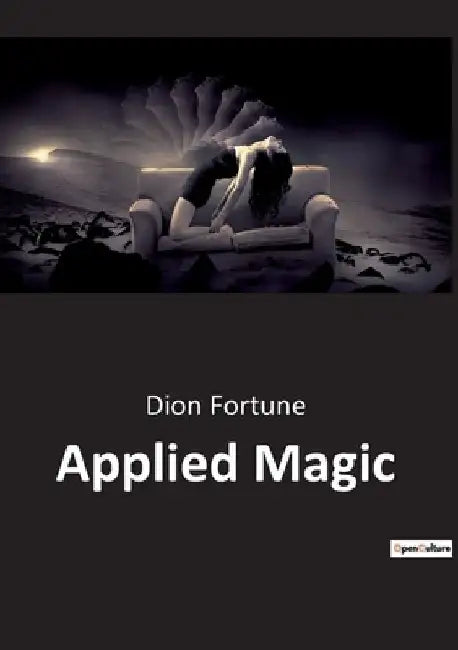 Applied Magic by Dion Fortune