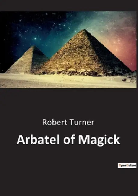 Arbatel of Magick by Robert Turner