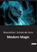 Modern Magic by Maximilian Schele De Vere