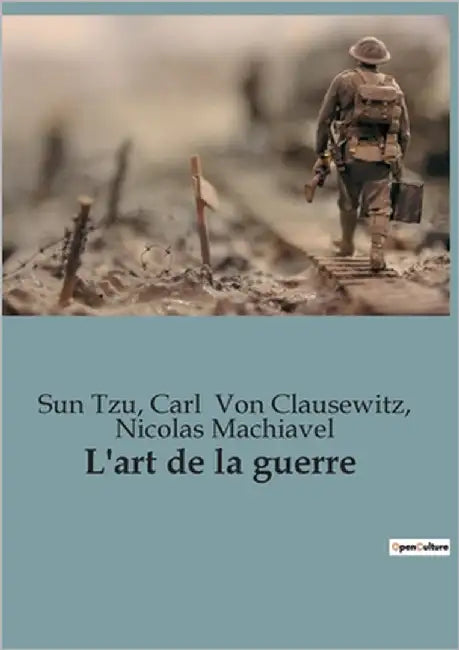 L'art de la guerre by Tzu, Sun