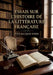 Essais sur l'histoire de la littérature française: Une analyse de l'esprit français à travers ses lettres, offrant des portraits littéraires et des ré by Jean-Jacques Weiss