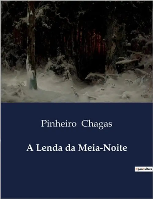 A Lenda da Meia-Noite by Chagas, Pinheiro