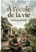 À l'école de la vie: Une collection de récits pour enfants explorant des leçons de vie à travers des histoires captivantes. by Henriette De Witt
