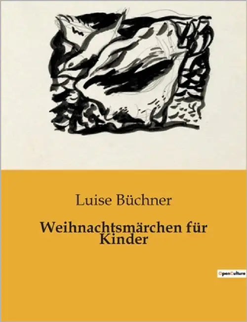 Weihnachtsmärchen für Kinder: Ein Wintermärchen voller Magie und Weisheit by Büchner, Luise