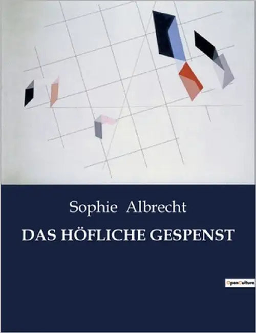 Das Höfliche Gespenst by Albrecht, Sophie