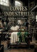 Contes industriels: Une exploration des transformations industrielles à travers le prisme de récits captivants par Louis Jourdan by Alfred Jourdan