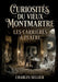 Curiosités du vieux Montmartre - Les carrières à plâtre: Une exploration des carrières de plâtre de Montmartre, source de richesse et d'histoire pour by Charles Sellier
