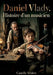 Daniel Vlady. Histoire d'un musicien: Une histoire touchante d'un jeune musicien prodige confronté aux défis de son talent et aux pressions de son ent by Camille Selden
