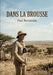 Dans la brousse: Les sensations du Soudan à travers les récits d'un voyageur, Paul Bonnetain, au coeur de l'Afrique coloniale by Paul Bonnetain