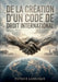 De la création d'un code de droit international: Une analyse du XIXe siècle sur la nécessité d'un droit international et d'un tribunal pour la paix, p by Patrice Larroque