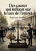 Des causes qui influent sur le taux de l'intérêt: Une analyse des facteurs influençant le taux d'intérêt par Paul Leroy Beaulieu, explorant les conséq by Paul Leroy-Beaulieu