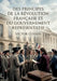 Des principes de la Révolution française et du gouvernement représentatif: Une analyse des principes de la Révolution française et du gouvernement rep by Victor Cousin