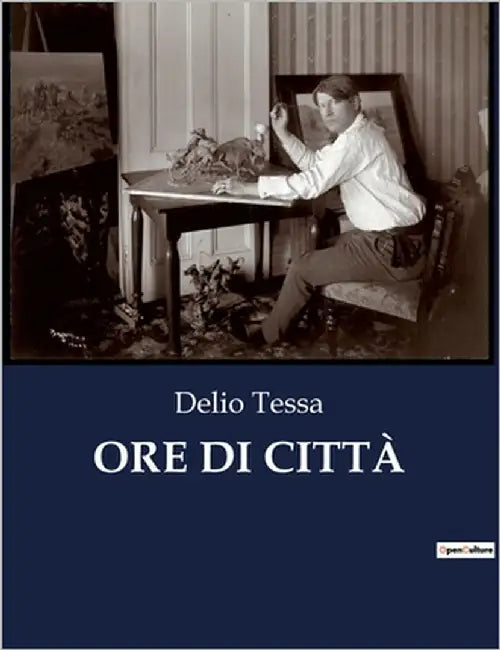 Ore Di Città by Tessa, Delio