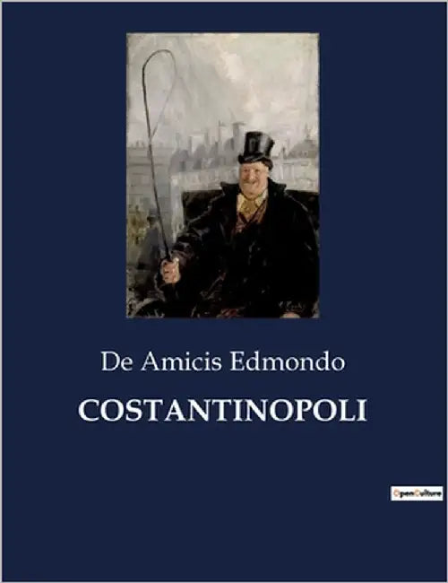 Costantinopoli by Edmondo, De Amicis