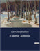 Il dottor Antonio: Un viaggio tra le passioni e le lotte del Risorgimento italiano by Ruffini, Giovanni
