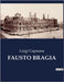 Fausto Bragia: Un dramma di passione e ambizione nel mondo dell'arte by Capuana, Luigi
