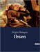 Ibsen: Intrighi e conflitti nella Norvegia del XVI secolo by Slataper, Scipio