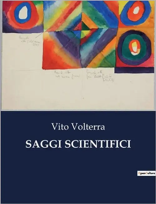 Saggi Scientifici: L'applicazione delle matematiche alle scienze biologiche e sociali by Volterra, Vito