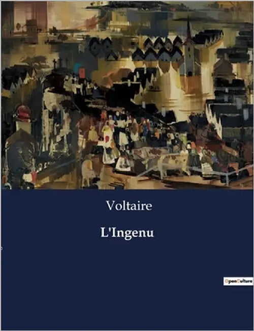 L'Ingenu by Voltaire