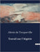 Travail sur l'Algérie by de Tocqueville, Alexis
