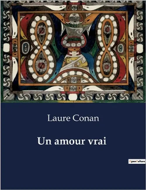 Un amour vrai: Un sacrifice d'amour et de foi by Conan, Laure