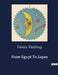 From Egypt To Japan by Henry Fielding