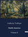 North America: Volume II by Anthony Trollope
