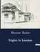 Nights In London by Thomas Burke