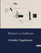 October Vagabonds by Richard Le Gallienne