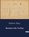 Russian Life To-Day by Herbert Bury