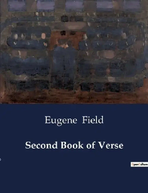 Second Book of Verse by Eugene Field