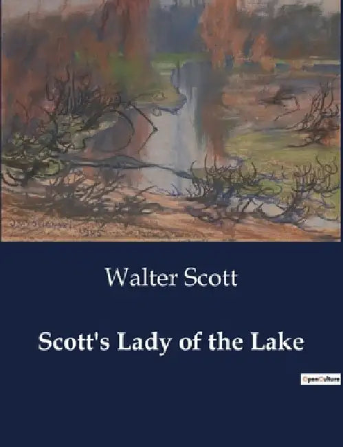 Scott's Lady of the Lake by Walter Scott